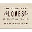 The Heart That Loves You Proverb I-60-00639